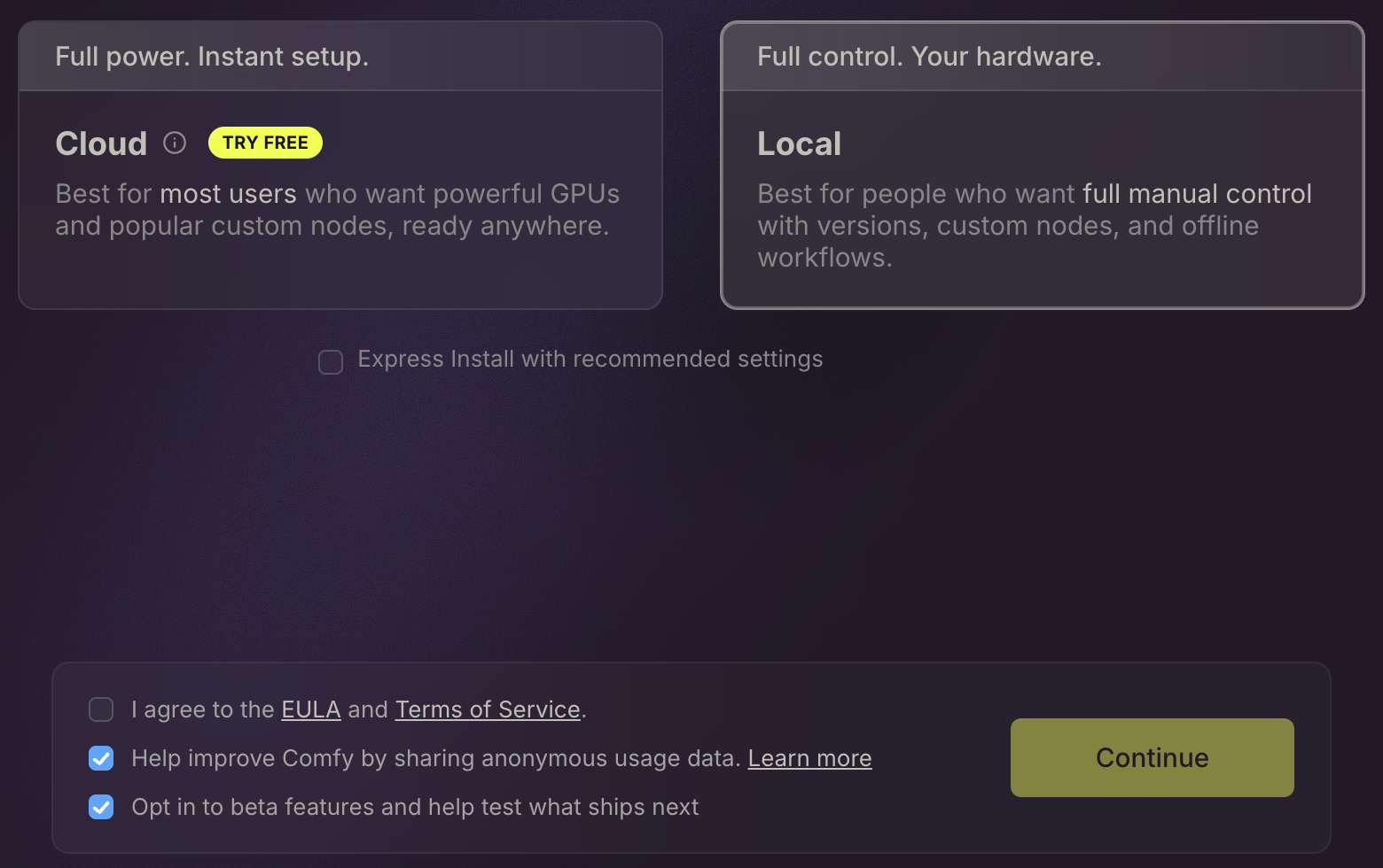 Comfy Desktop 的首次启动画面:云端或本地选项、一个未勾选的 EULA 复选框,以及一个预先勾选的复选框,内容是分享匿名使用数据以帮助改进 Comfy。